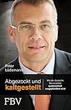 Image de Abgezockt und kaltgestellt: Wie der deutsche Steuerzahler systematisch ausgeplündert wird