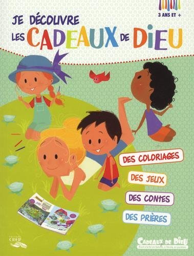 Je découvre les cadeaux de Dieu francais Je découvre les cadeaux de Dieu en ligne