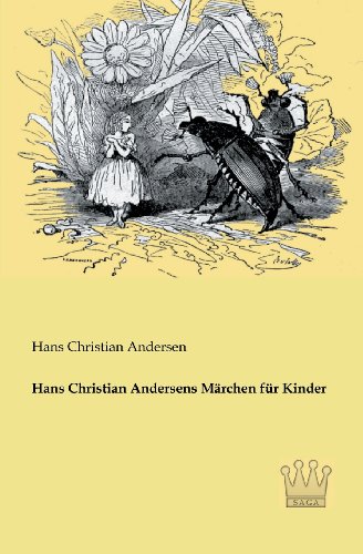 Hans Christian Andersens Maerchen fuer Kinder