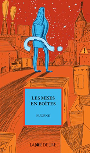 Les mises en boîte (Récits) Les mises en boîte (Récits)