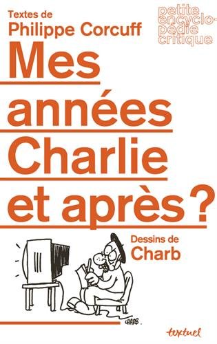 Mes années Charlie et après ?
