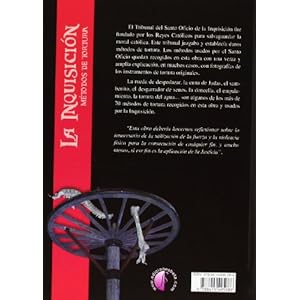 La Inquisición. Métodos De Tortura (Ensayo)
