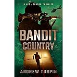 Bandit Country: an addictive modern thriller with historical twists (A Joe Johnson Thriller, Book 3)