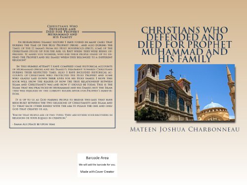 Christians Who Defended and Died for Prophet Muhammad and his Family (English Edition) livre