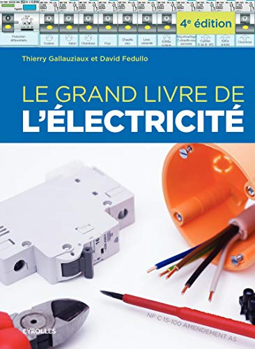 Le grand livre de l'électricité Le grand livre de l'électricité
