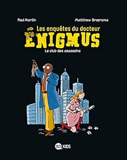 jaquette livre Les enquêtes du docteur Énigmus, Tome 01: Le club des assassins