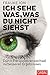 Ich sehe was, was du nicht siehst: Durch Perspektivenwechsel zu besseren Ergebnissen (Dein Erfolg) by 