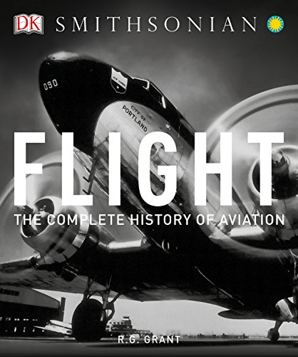 Preisvergleich Produktbild Flight: The Complete History of Aviation