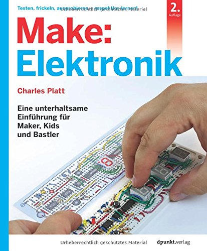 Download Make: Elektronik: Eine unterhaltsame Einführung für Maker, Kids und Bastler Download Make: Elektronik: Eine unterhaltsame Einführung für Maker, Kids und Bastler