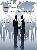 Cross-Cultural Codes of Behavior. Band 5: Indien by
