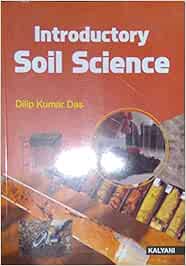 Amazon.in: Buy Introductory Soil Science Book Online at Low Prices in ...