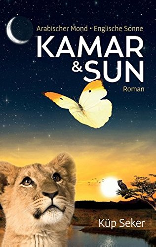 Download Kamar & Sun: Arabischer Mond - Englische Sonne Download Kamar & Sun: Arabischer Mond - Englische Sonne