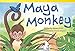 Produktbild Maya Monkey (Library Bound) (Read! Explore! Imagine! Fiction Readers)