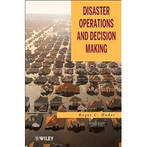 Disaster Operations and Decision Making