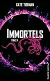 Immortels - Tome 2 - La traque