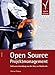 Open Source Projektmanagement. Softwareentwicklung von der Idee zur Marktreife by 