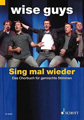 Download Sing mal wieder: Das Chorbuch. gemischter Chor (SATB/SAB); teilweise Klavier. Chorpartitur. Download Sing mal wieder: Das Chorbuch. gemischter Chor (SATB/SAB); teilweise Klavier. Chorpartitur.