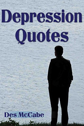 Depression Quotes Helping To Promote Positive Mental Health And