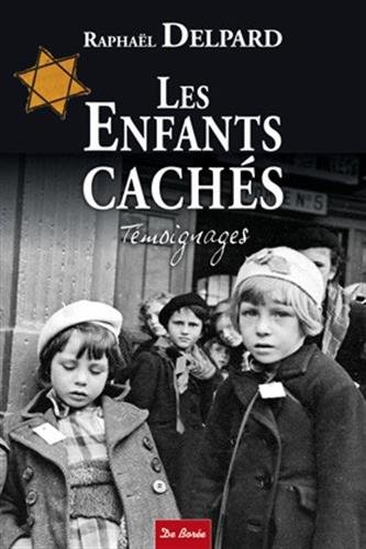 couverture de : Les enfants cach&eacute;s