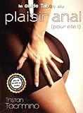 Le guide tabou du plaisir anal (pour elle !)