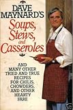 Image de Dave Maynard's Soups, Stews, and Casseroles