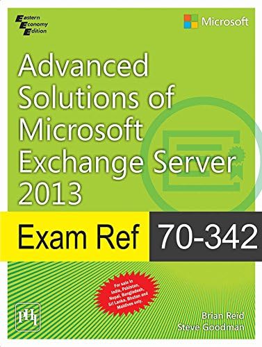 Exam Ref 70-342: Advanced Solutions of Microsoft Exchange Server 2013 (Mcse)
