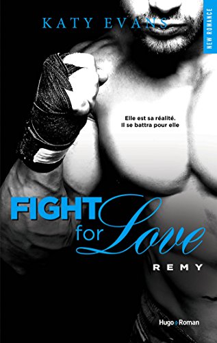 Download Fight For Love - tome 3 Rémy Download Fight For Love - tome 3 Rémy