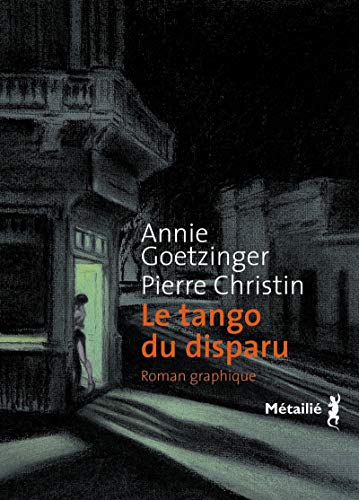 Le Tango du disparu by Pierre Christin