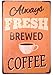 Produktbild RETRO METAL WALL SIGN TIN PLAQUE VINTAGE SHABBY CHIC COFFEE FRESHLY BREWED KITCHEN LOUNGE BAR LIFE by Harrington Marley