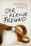 Bücher Neuerscheinungen 2022 - Der kleine Freund: Roman von Donna Tartt