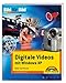 Digitales Video mit Windows XP- Bild für Bild: Sehen und Können by 
