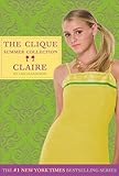 Clique Summer Collection #5: Claire (The Clique) (English Edition) by