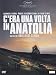 C'era una volta in Anatolia [Italia] [DVD]