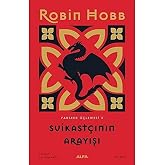 Suikast&ccedil;ının Arayışı: Farseer &Uuml;&ccedil;lemesi 3