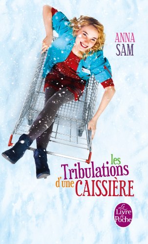 couverture de : Les tribulations d'une caissi&egrave;re