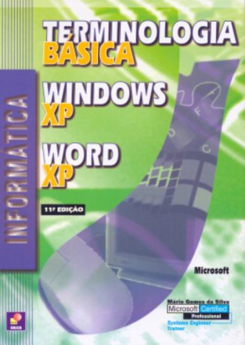 Informática - Terminologia Básica, Windows Xp e Word Xp (Em Portuguese do Brasil)