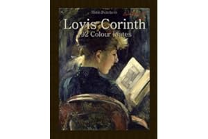 Lovis Corinth: 192 Colour Plates