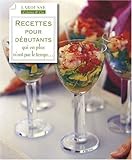 Recettes pour débutants qui en plus n'ont pas le temps
