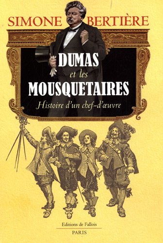 couverture de : Dumas et les 'Mousquetaires'