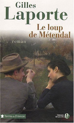 couverture de : Le loup de M&eacute;tendal
