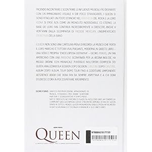 Queen. Le canzoni, gli album, i concerti, i video, la carriera: l'enciclopedia defini