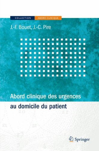 Download Abord clinique des urgences au domicile du patient Download Abord clinique des urgences au domicile du patient