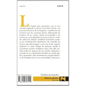 La formación medieval de España : territorios, regiones, reinos (El Libro De Bolsillo - Historia)