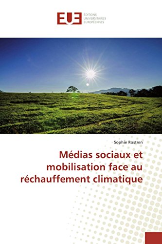 Download Médias sociaux et mobilisation face au réchauffement climatique Download Médias sociaux et mobilisation face au réchauffement climatique