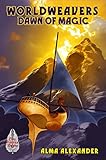 Image de Dawn of Magic (Worldweavers Book 4) (English Edition)
