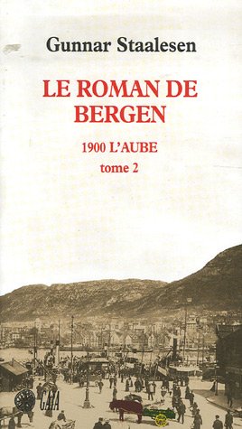 couverture de : 1900 L'aube: le roman de Bergen. Tome II