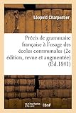 Image de Précis de grammaire française, à l'usage des écoles communales 2e édition, revue et augmentée