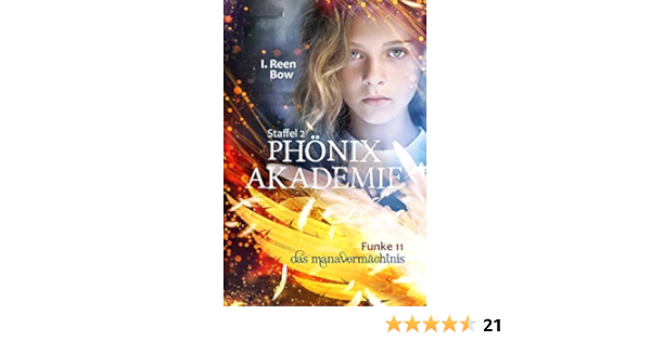 Phonixakademie Funke 11 Das Manavermachtnis Ebook Bow I Reen Amazon De Kindle Shop