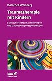 Image de Traumatherapie mit Kindern: Strukturierte Trauma-Intervention und traumabezogene Spieltherapie (Lebe