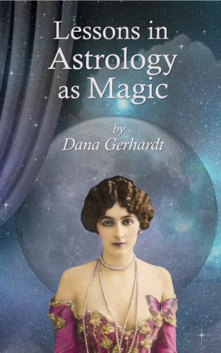 Lessons in Astrology as Magic (English Edition)